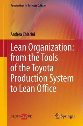 Cover image for Lean Organization: from the Tools of the Toyota Production System to Lean Office