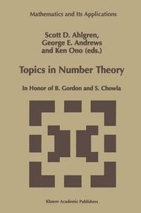 Cover image for Topics in Number Theory: In Honor of B. Gordon and S. Chowla