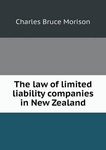 The law of limited liability companies in New Zealand