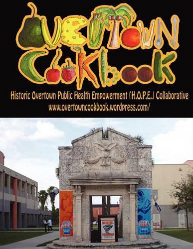 Cover image for Overtown Cookbook