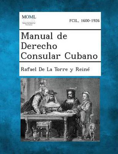 Cover image for Manual de Derecho Consular Cubano