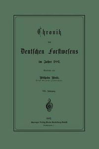 Cover image for Chronik Des Deutschen Forstwesens Im Jahre 1881