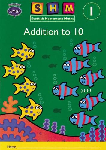 Cover image for Scottish Heinemann Maths 1: Addition to 10 Activity Book 8 Pack