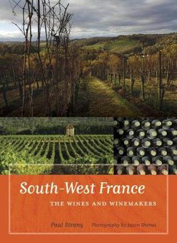 Cover image for South-West France: The Wines and Winemakers