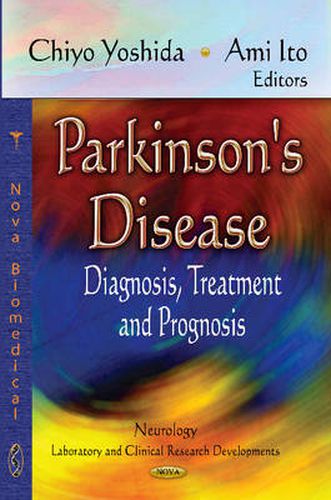 Parkinson's Disease: Diagnosis, Treatment and Prognosis