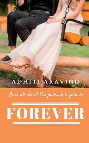 Cover image for Forever: It is all about the journey together!