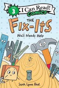 Cover image for The Fix-Its: Nail Needs Help