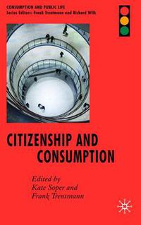 Cover image for Citizenship and Consumption