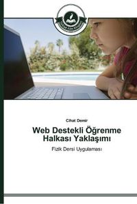 Cover image for Web Destekli OE&#287;renme Halkas&#305; Yakla&#351;&#305;m&#305;