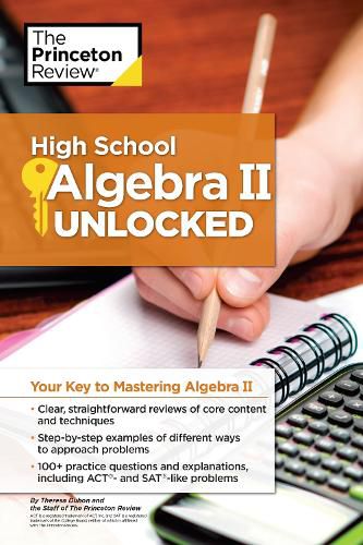 Cover image for High School Algebra II Unlocked: Your Key to Mastering Algebra II