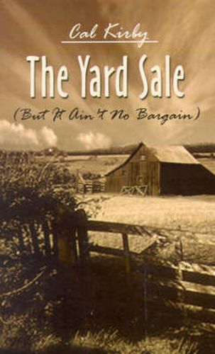 Cover image for The Yard Sale: But it Ain't No Bargain