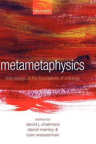 Cover image for Metametaphysics: New Essays on the Foundations of Ontology