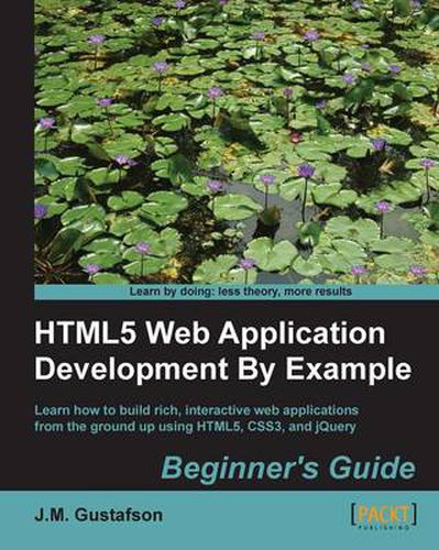 Cover image for HTML5 Web Application Development By Example : Beginner's guide