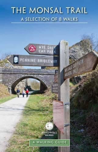 Cover image for Monsal Trail: A Walking Guide