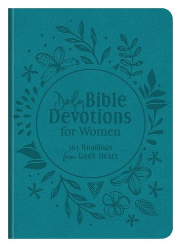 Cover image for Daily Bible Devotions for Women: 365 Readings from God's Heart