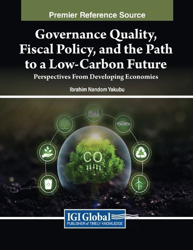 Cover image for Governance Quality, Fiscal Policy, and the Path to a Low-Carbon Future