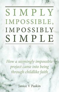 Cover image for Simply Impossible, Impossibly Simple