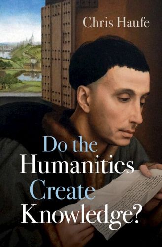 Cover image for Do the Humanities Create Knowledge?