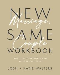 Cover image for New Marriage, Same Couple Workbook