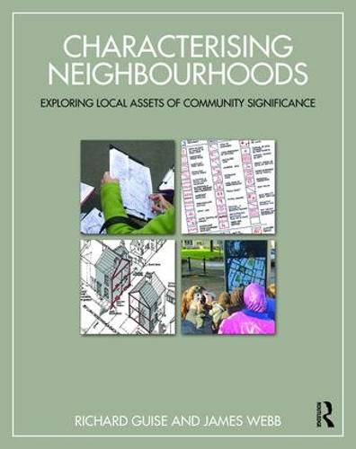 Characterising Neighbourhoods: Exploring Local Assets of Community Significance