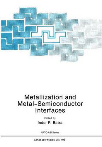 Cover image for Metallization and Metal-Semiconductor Interfaces