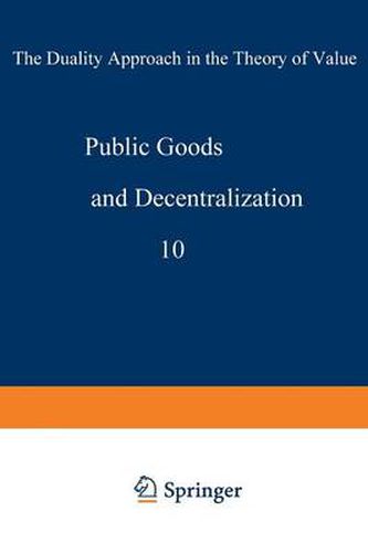 Cover image for Public goods and decentralization: The duality approach in the theory of value