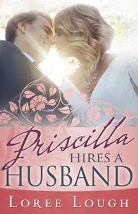 Cover image for Priscilla Hires a Husband