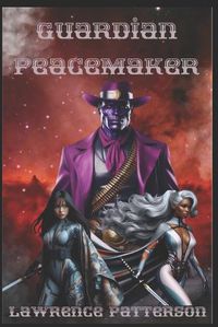 Cover image for Guardian Peacemaker
