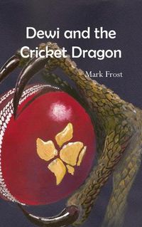 Cover image for Dewi and the Cricket Dragon