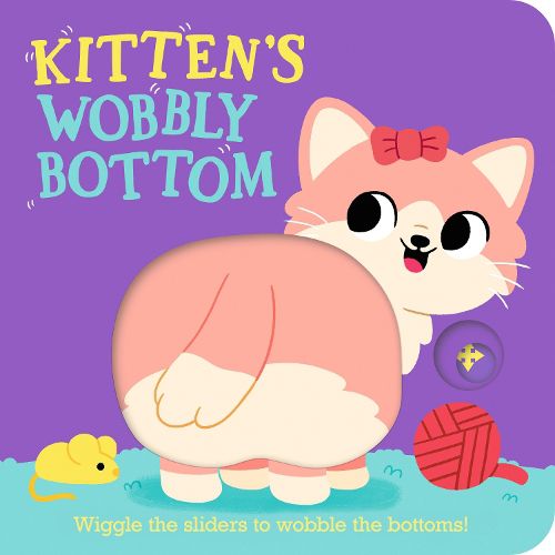 Cover image for Kitten's Wobbly Bottom