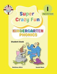 Cover image for Captain Matt's Super Crazy Fun Kindergarten Phonics 1