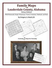 Cover image for Family Maps of Lauderdale County, Alabama, Deluxe Edition