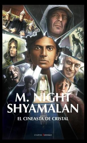 Cover image for Shyamalan, El Cineasta de Cristal