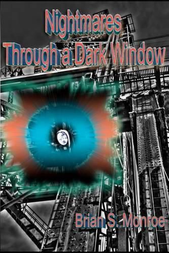 Cover image for Nightmares through a Dark Window: Five Visions from the World Beyond the Veil