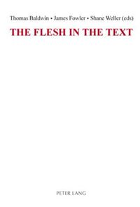 Cover image for The Flesh in the Text