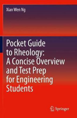 Cover image for Pocket Guide to Rheology: A Concise Overview and Test Prep for Engineering Students