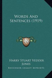 Cover image for Words and Sentences (1919)