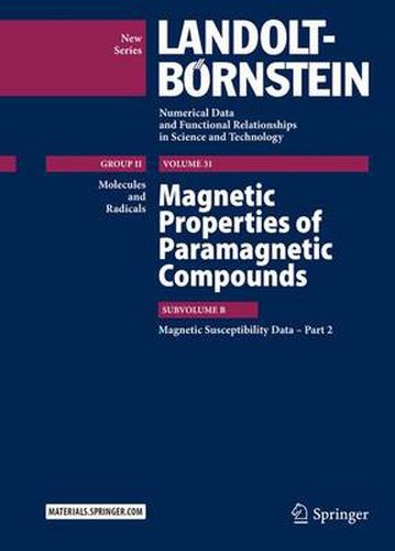 Cover image for Magnetic Properties of Paramagnetic Compounds: Subvolume B, Magnetic Susceptibility Data - Part 2