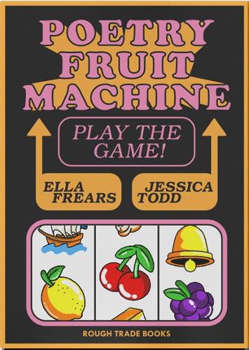 Cover image for Poetry Fruit Machine