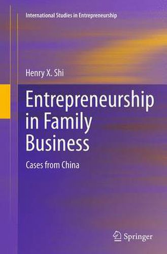 Cover image for Entrepreneurship in Family Business: Cases from China