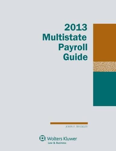 Cover image for Multistate Payroll Guide, 2013 Edition