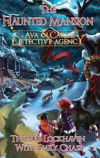 Cover image for Ava & Carol Detective Agency: The Haunted Mansion