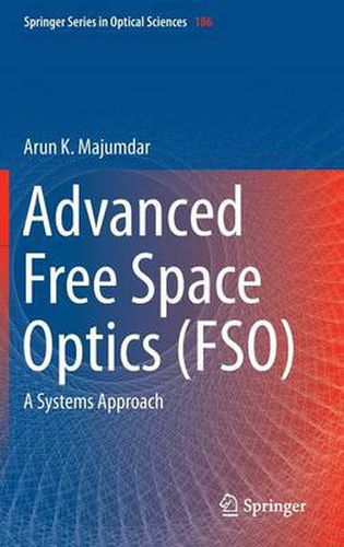 Cover image for Advanced Free Space Optics (FSO): A Systems Approach