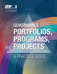 Cover image for Governance of Portfolios, Programs, and Projects: A Practice Guide