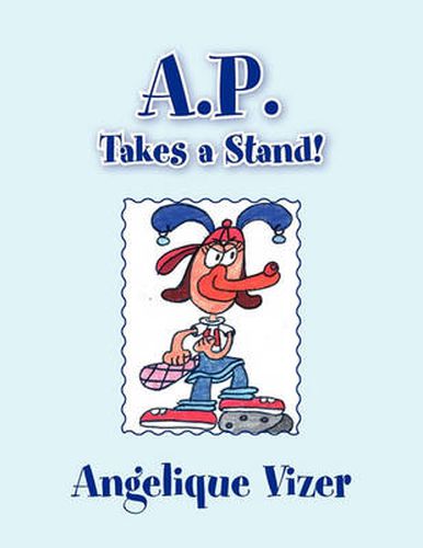 Cover image for A.P. Takes a Stand!