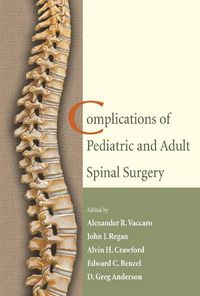 Cover image for Complications of Pediatric and Adult Spinal Surgery