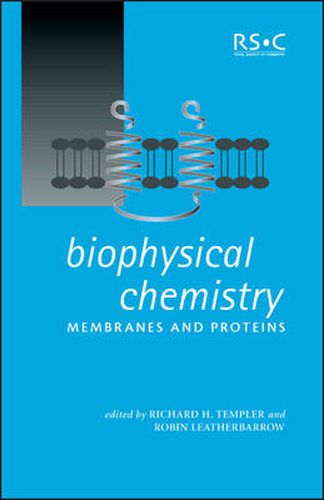 Cover image for Biophysical Chemistry: Membranes and Proteins