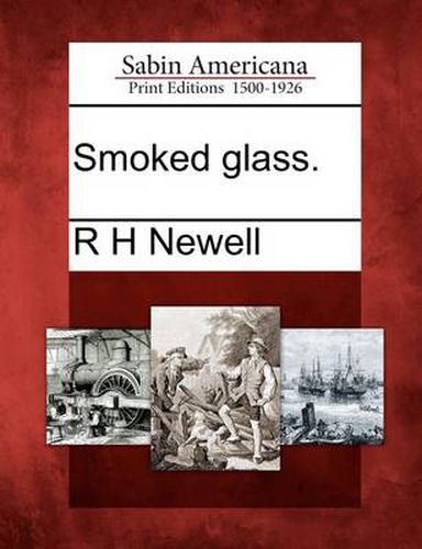 Cover image for Smoked Glass.