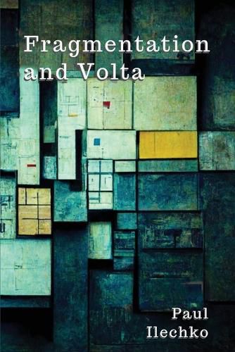 Fragmentation and Volta