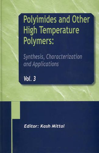 Cover image for Polyimides and Other High Temperature Polymers: Synthesis, Characterization and Applications, Volume 3